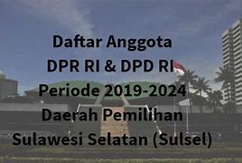 Anggota Dpr Ri Sulteng Terpilih 2019